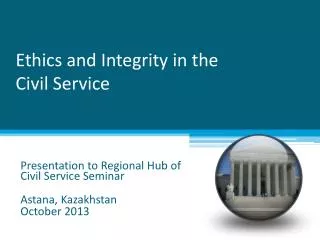 Ethics and Integrity in the Civil Service
