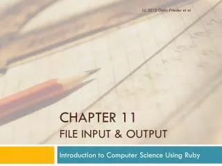 Chapter 11 FiLE Input &amp; Output
