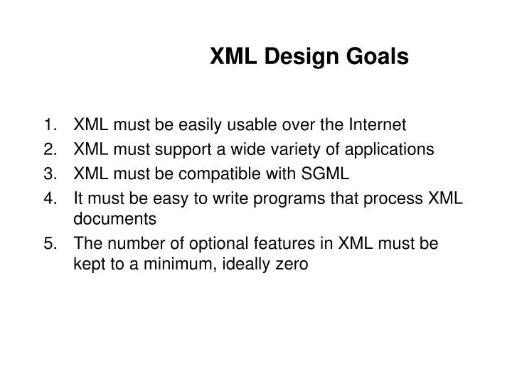 xml design goals
