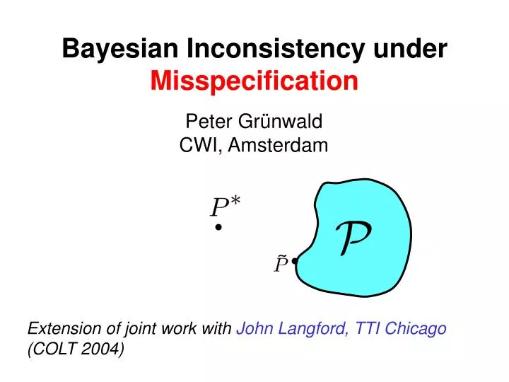 bayesian inconsistency under misspecification