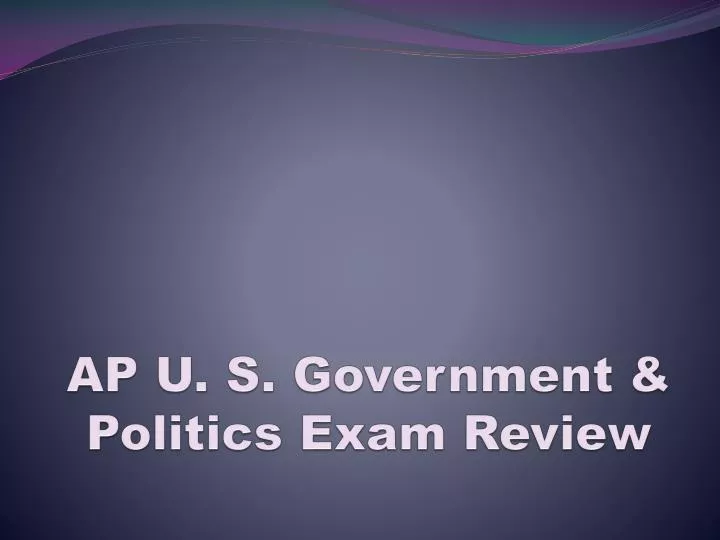 ap u s government politics exam review