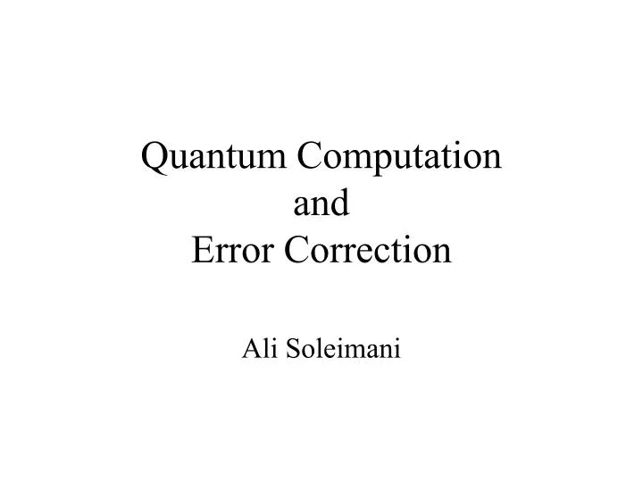 quantum computation and error correction