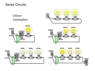 Series Circuits: