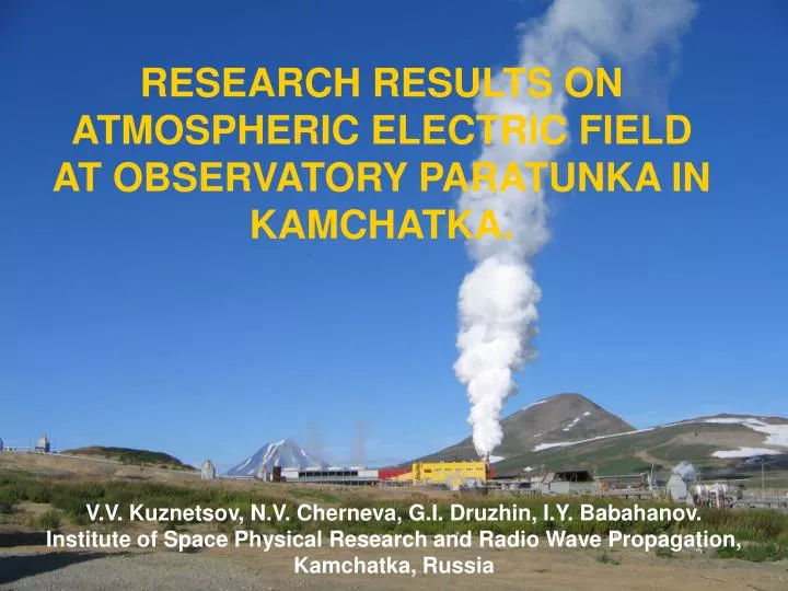 research results on atmospheric electric field at observatory paratunka in kamchatka