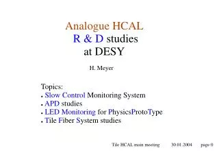 Analogue HCAL R &amp; D studies at DESY