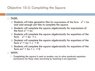 Objective 10-5: Completing the Square