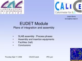 EUDET Module Plans of integration and assembly