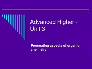 Advanced Higher - Unit 3