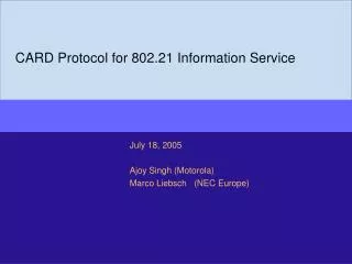CARD Protocol for 802.21 Information Service