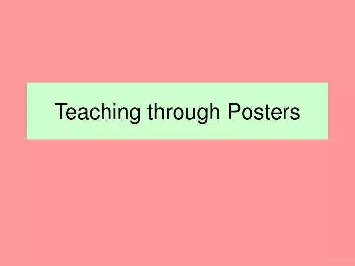 teaching through posters