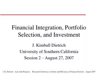 Financial Integration, Portfolio Selection, and Investment