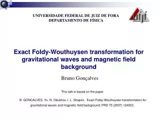 Exact Foldy-Wouthuysen transformation for gravitational waves and magnetic field background