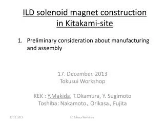 ILD solenoid magnet construction in Kitakami -site