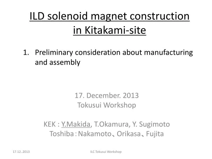 ild solenoid magnet construction in kitakami site