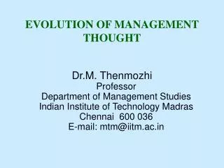 EVOLUTION OF MANAGEMENT THOUGHT
