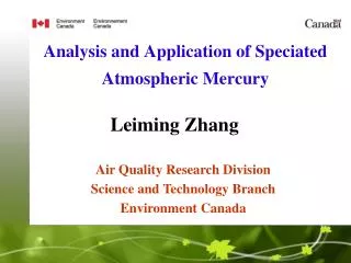 Analysis and Application of Speciated Atmospheric Mercury
