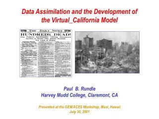 Data Assimilation and the Development of the Virtual_California Model