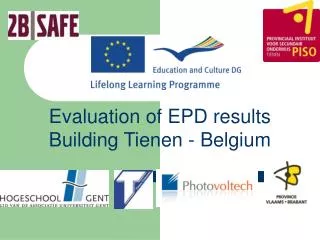Evaluation of EPD results Building Tienen - Belgium