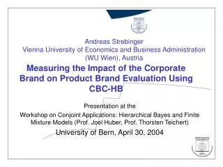 Measuring the Impact of the Corporate Brand on Product Brand Evaluation Using CBC-HB