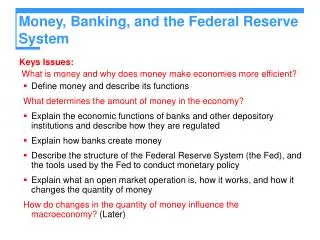 Money, Banking, and the Federal Reserve System