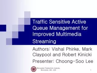 Traffic Sensitive Active Queue Management for Improved Multimedia Streaming
