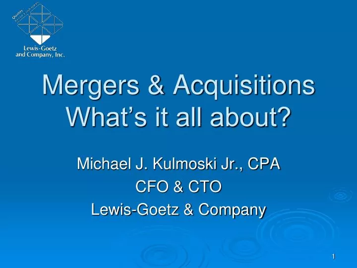mergers acquisitions what s it all about