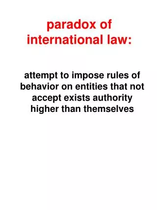 paradox of international law: