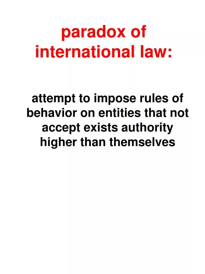 paradox of international law
