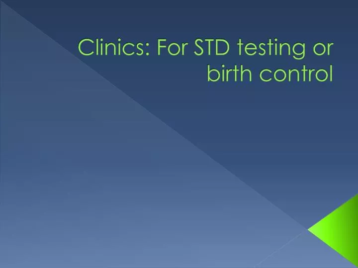 clinics for std testing or birth control