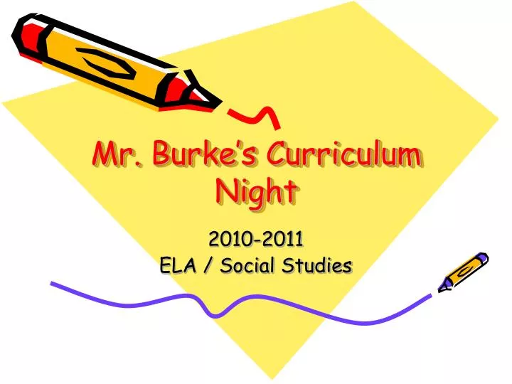 mr burke s curriculum night