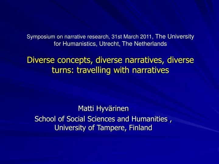 matti hyv rinen school of social sciences and humanities university of tampere finland