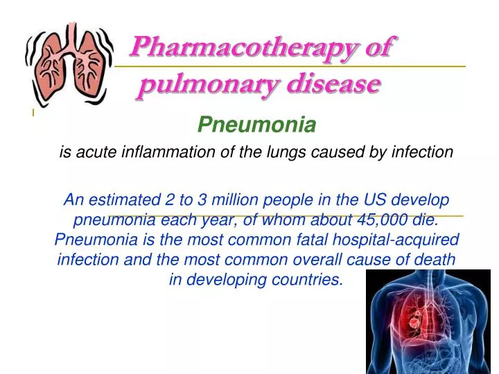 pharmacotherapy of pulmonary disease