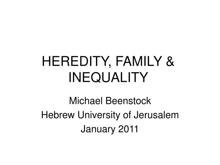 heredity family inequality