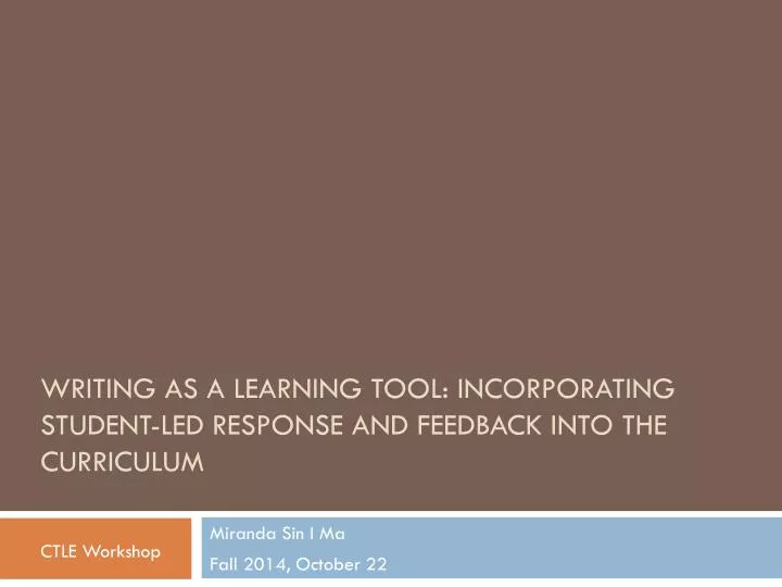 writing as a learning tool incorporating student led response and feedback into the curriculum