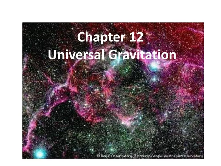 chapter 12 universal gravitation