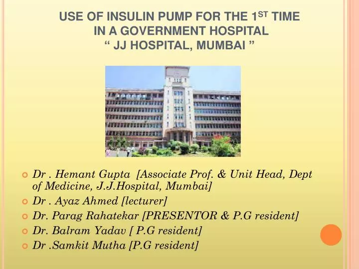 use of insulin pump for the 1 st time in a government hospital jj hospital mumbai