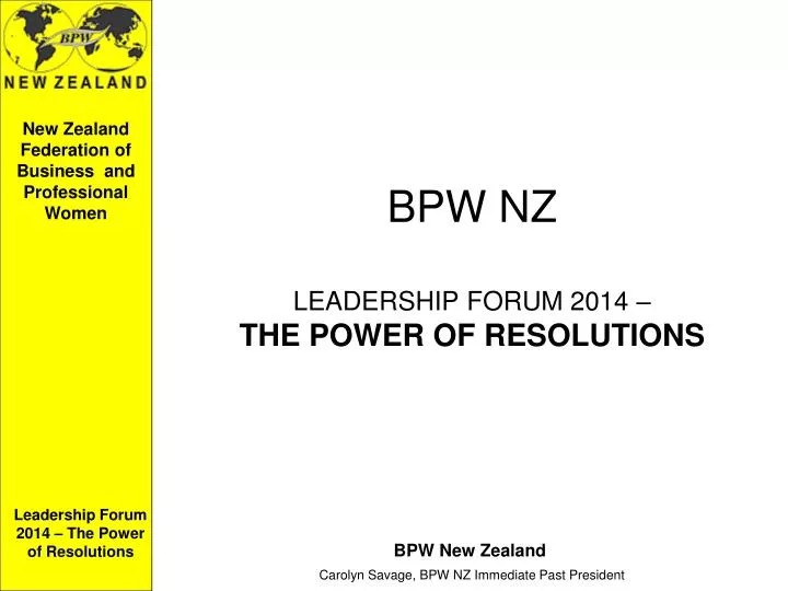 bpw nz leadership forum 2014 the power of resolutions
