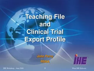 Teaching File and Clinical Trial Export Profile