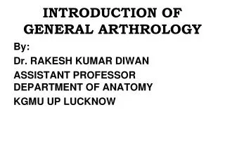 INTRODUCTION OF GENERAL ARTHROLOGY
