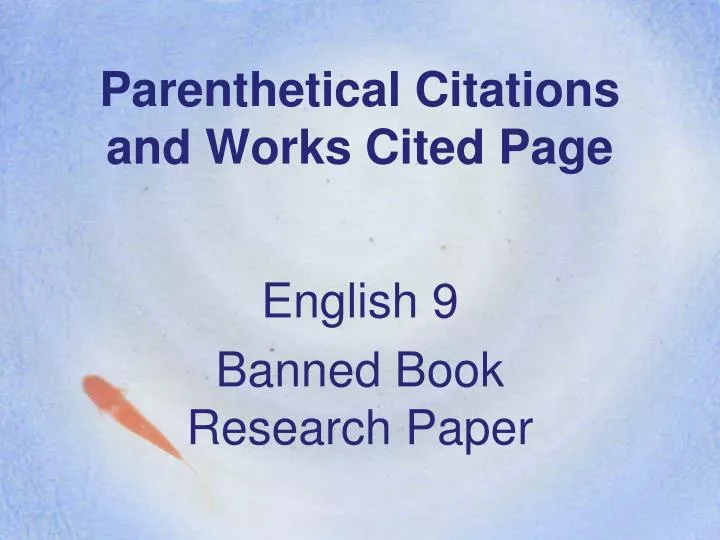 parenthetical citations and works cited page
