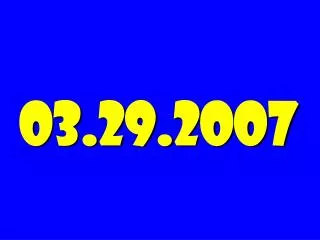 03.29.2007