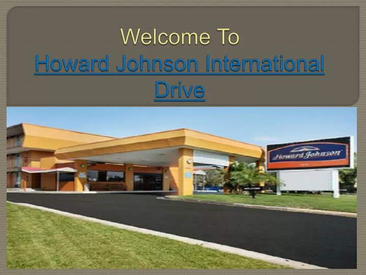 welcome to howard johnson international drive