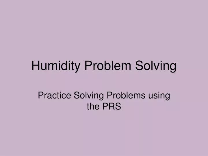 humidity problem solving