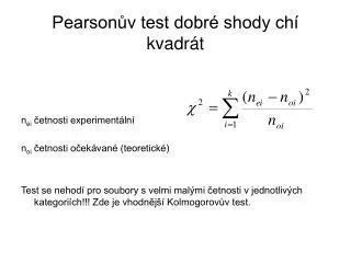 pearson v test dobr shody ch kvadr t