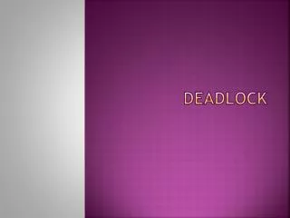deadlock