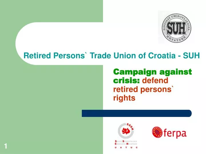 campaign against crisis defend retired persons rights