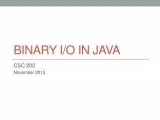 Binary I/O in Java
