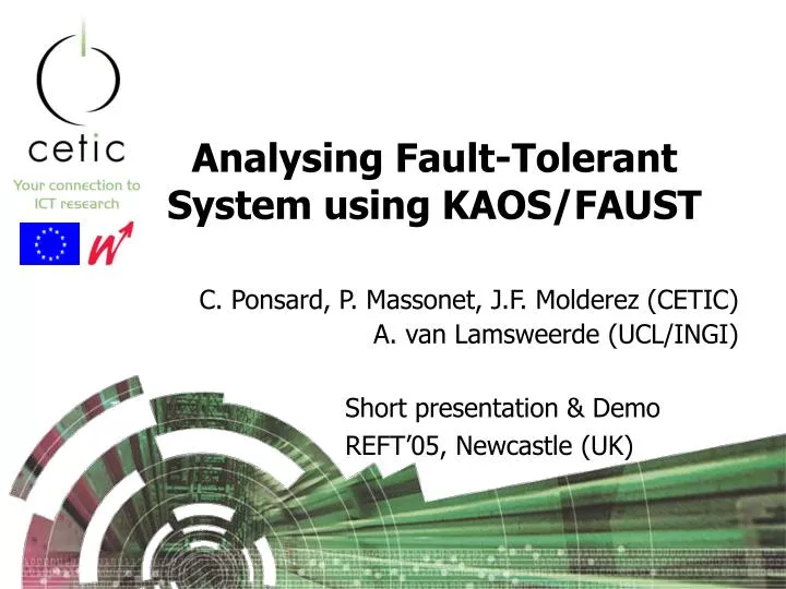 analysing fault tolerant system using kaos faust
