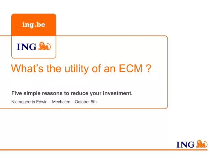 what s the utility of an ecm