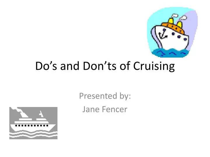 do s and don ts of cruising